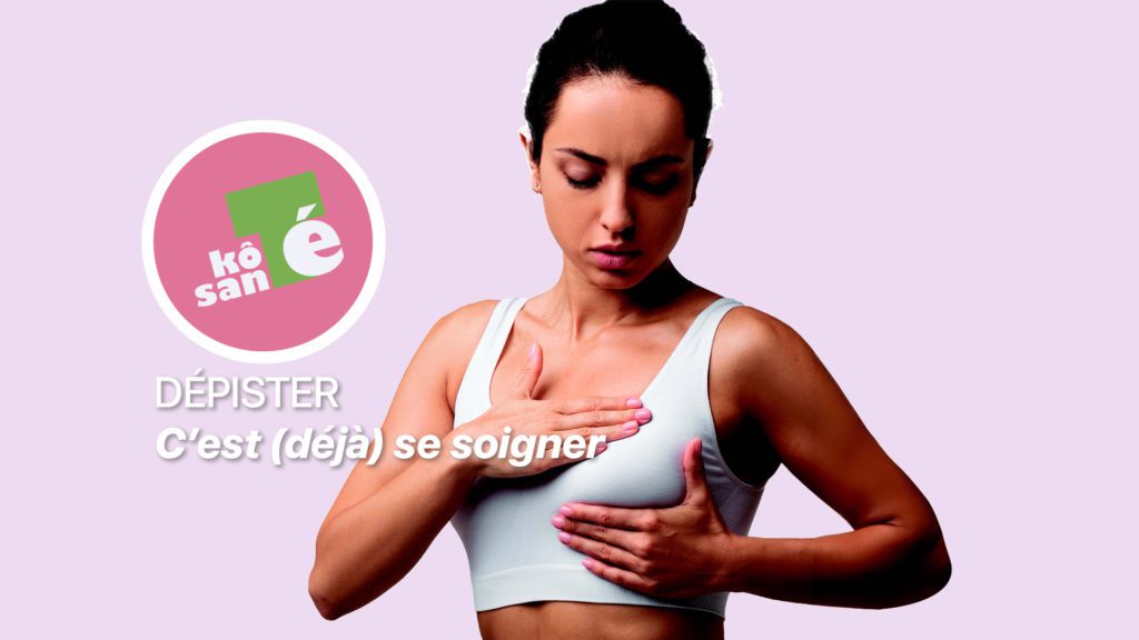 Kôté Santé - dépister-c'est-déjà-soigner